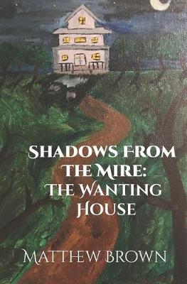Book cover for Shadows from The Mire