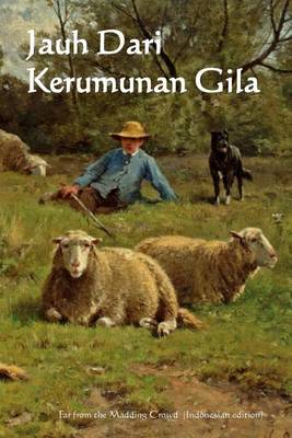 Book cover for Jauh Dari Kerumunan Gila