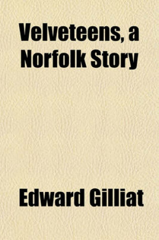 Cover of Velveteens, a Norfolk Story