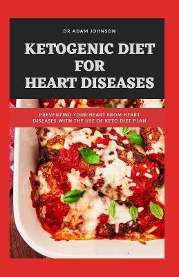 Book cover for Ketogenic Diet for Heart Disease