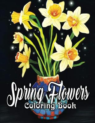 Book cover for Spring Flowers Coloring Book