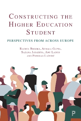 Book cover for Constructing the Higher Education Student