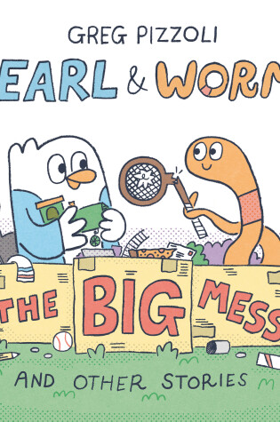 Cover of Earl & Worm #2: The Big Mess and Other Stories