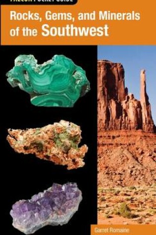 Cover of Rocks, Gems, and Minerals of the Southwest