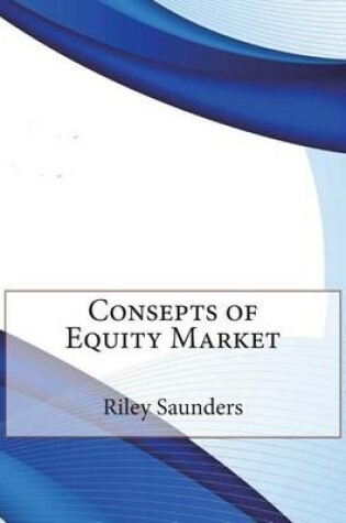 Cover of Consepts of Equity Market