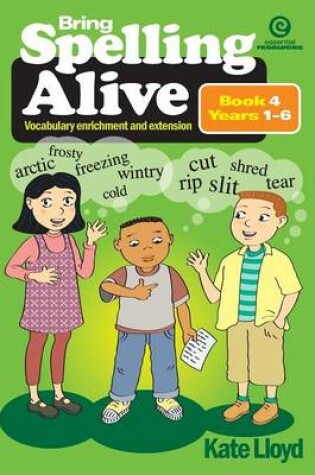 Cover of Bring Spelling Alive Bk 4 Yrs 1-6