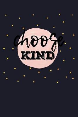 Book cover for Choose Kind