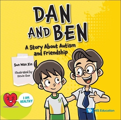 Cover of Dan And Ben: A Story About Autism And Friendship