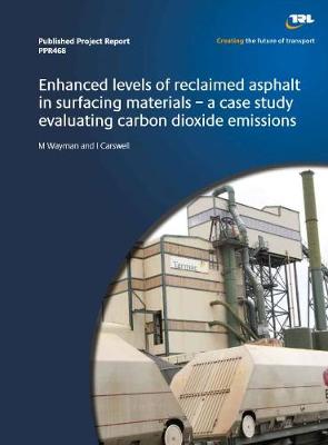 Book cover for Enhanced levels of reclaimed asphalt in surfacing materials