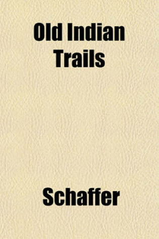 Cover of Old Indian Trails