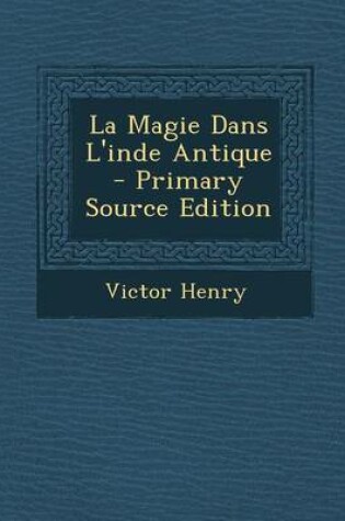 Cover of La Magie Dans L'Inde Antique