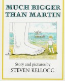 Book cover for Kellogg Steven : Much Bigger Than Martin (Library Edn)