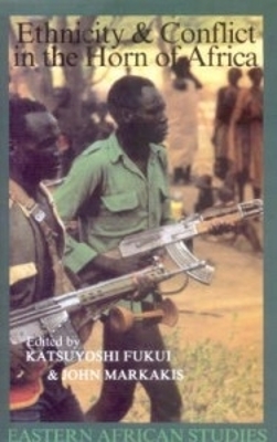 Cover of Ethnicity and Conflict in the Horn of Africa