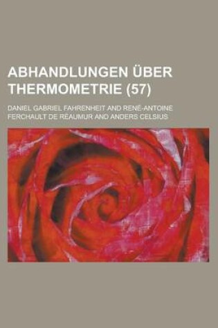 Cover of Abhandlungen Uber Thermometrie (57)