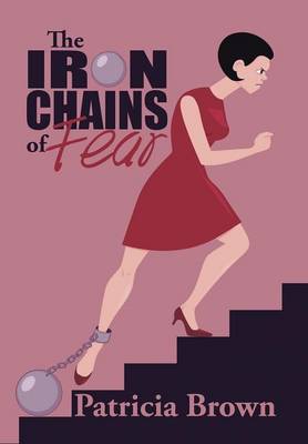 Book cover for The Iron Chains of Fear