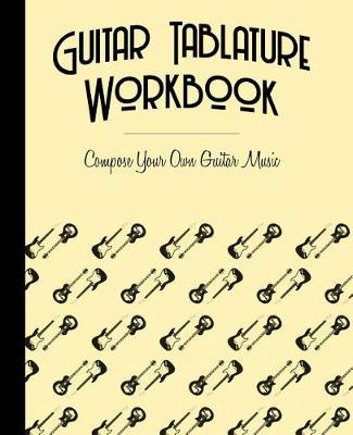 Book cover for Guitar Tablature Workbook
