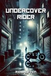 Book cover for Undercover Ride