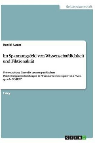 Cover of Im Spannungsfeld von Wissenschaftlichkeit und Fiktionalitat