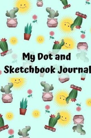 Cover of My Dot and Sketchbook Journal