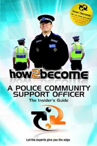 Cover of How 2 Become a Police Community Support Officer
