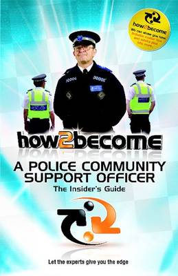 Book cover for How 2 Become a Police Community Support Officer