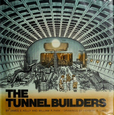 Book cover for The Tunnel Builders