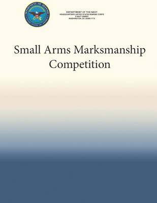 Book cover for Small Arms Marksmanship Competition