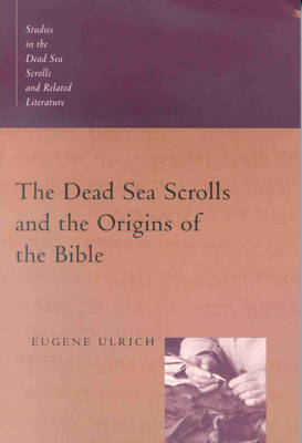 Book cover for The Dead Sea Scrolls and the Origins of the Bible