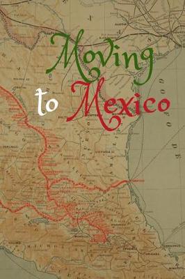 Book cover for Moving to Mexico