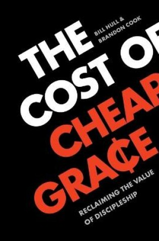 Cover of The Cost of Cheap Grace