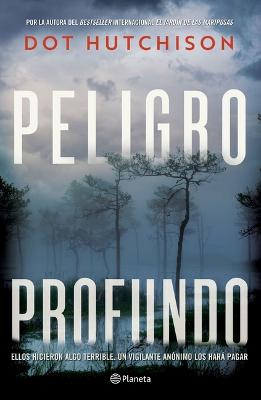 Book cover for Peligro Profundo