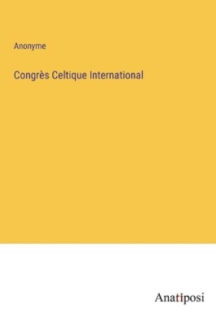 Cover of Congrès Celtique International