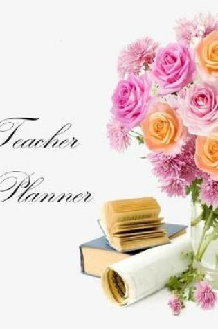 Cover of Teacher Planner ( lesson planning)