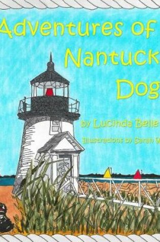 Cover of Adventures of a Nantucket Dog