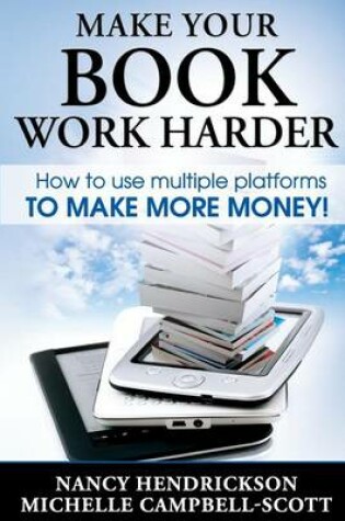 Cover of Make Your Book Work Harder