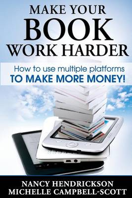 Book cover for Make Your Book Work Harder