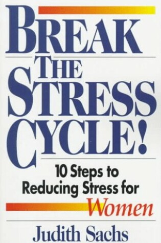 Cover of Break the Stress Cycle!