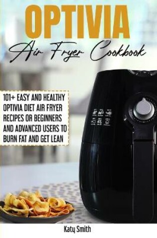 Cover of Optivia Air Fryer Cookbook