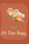 Book cover for Hello! 200 Clam Recipes