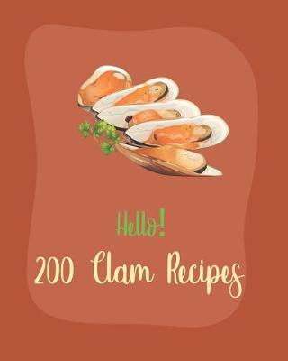 Book cover for Hello! 200 Clam Recipes