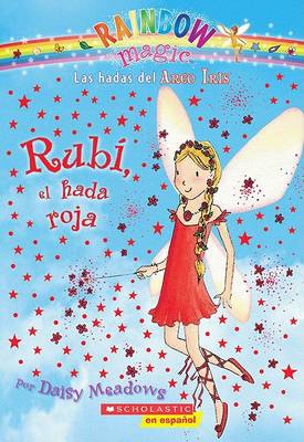 Cover of Rainbow Magic #1: Rubi, El Hada Roja