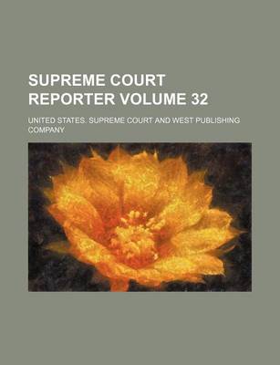 Book cover for Supreme Court Reporter Volume 32