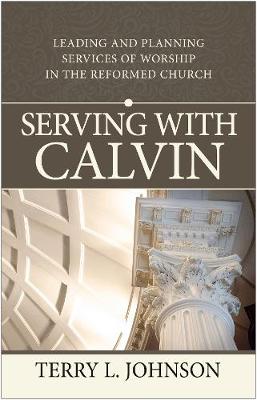 Book cover for Serving with Calvin