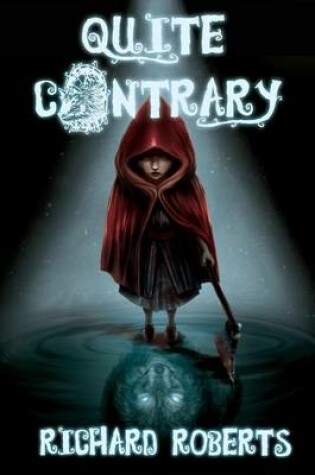 Cover of Quite Contrary