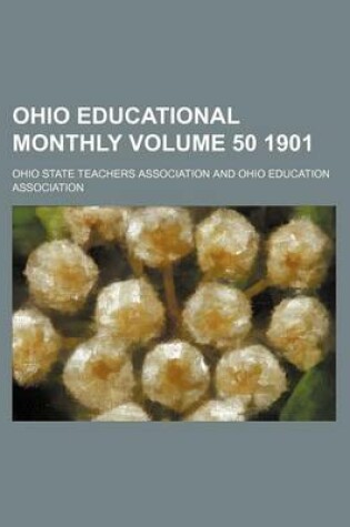 Cover of Ohio Educational Monthly Volume 50 1901