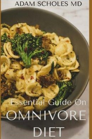 Cover of Essential Guide on Omnivore Diet