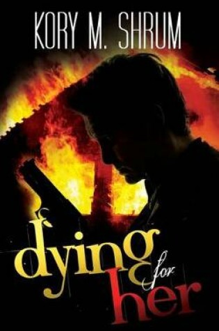 Cover of Dying for Her