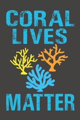 Book cover for Coral Lives Matter