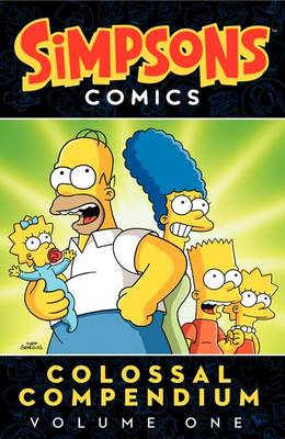Book cover for Simpsons Comics Colossal Compendium Volume 1
