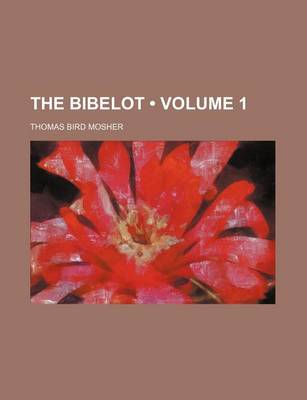 Book cover for The Bibelot (Volume 1)